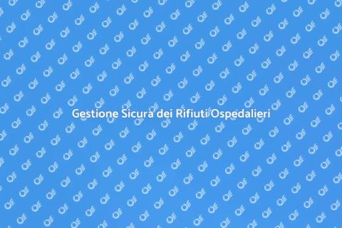 Smaltire Rifiuti Ospedalieri Sicuri