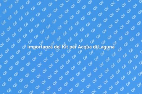Kit per Analisi Acqua di Laguna