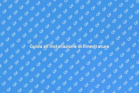 Installare una Nuova Finestra