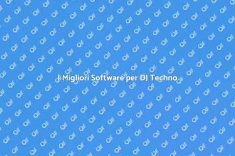 Software di Produzione per DJ Techno