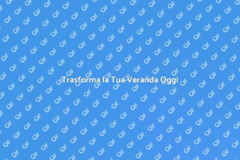 Ristrutturare la Veranda con Stile