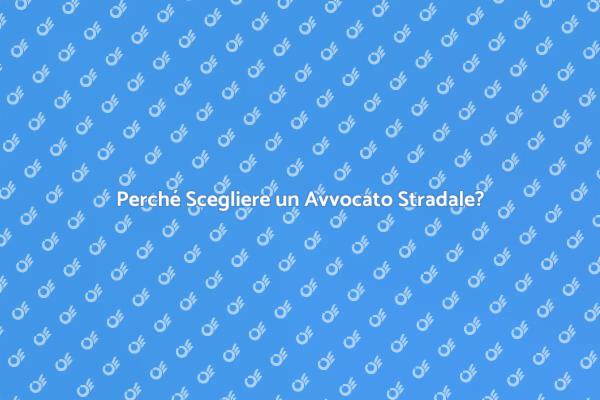 Avvocato Specializzato Codice della Strada