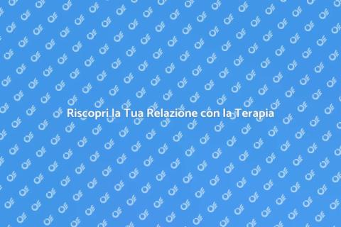 Terapia di Coppia: Riscopri il Vostro Legame