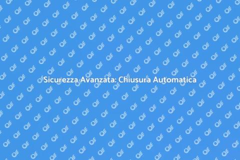 Installare un Sistema di Chiusura Automatica