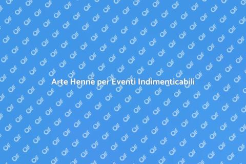 Tatuaggi Henné per Eventi Tradizionali