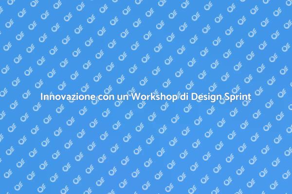 Trasforma i tuoi progetti con Design Sprint