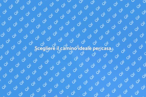 Il camino perfetto per la tua casa
