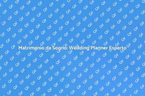Wedding Planner per Matrimoni Grandi