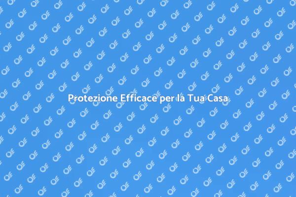 Sicurezza Domestica: Proteggi il Tuo Spazio