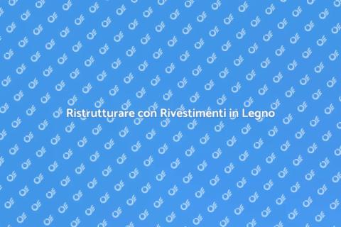 Rivestimenti in Legno: Trasforma Casa