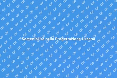 Progettazione Urbana Sostenibile