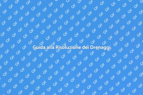 Soluzioni Efficaci per Drenaggio