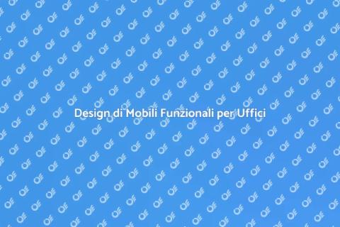 Mobili su Misura per Uffici Funzionali