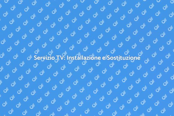 Installazione TV: Il Servizio che Ti Serve