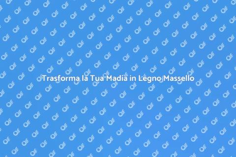 Rimodernare una Madia in Legno Massello