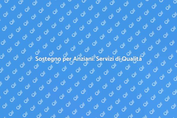 Accompagnamento Anziani: Un Sostegno Necessario