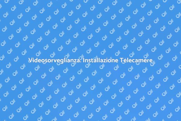 Sicurezza Urbana: Telecamere Efficaci