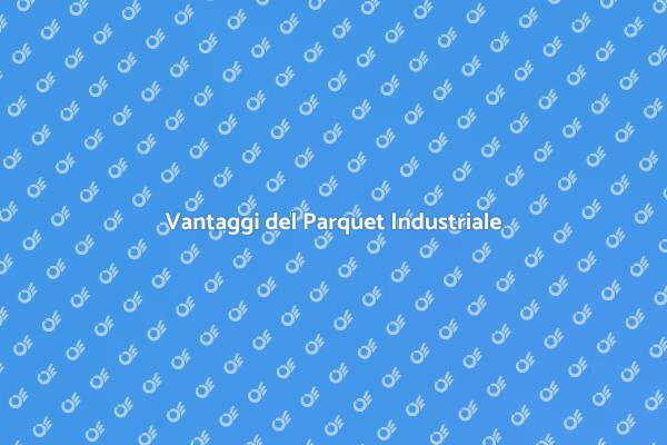 Parquet Sicuro per l'Industria Alimentare