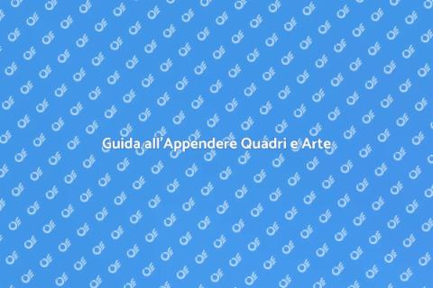Appendere Quadri e Opere d'Arte