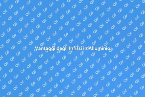 Efficienza Energetica Infissi in Alluminio