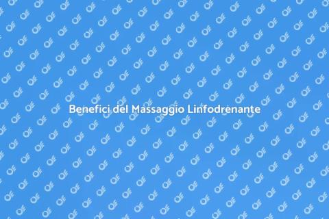 Massaggio Linfodrenante: Benessere Totale