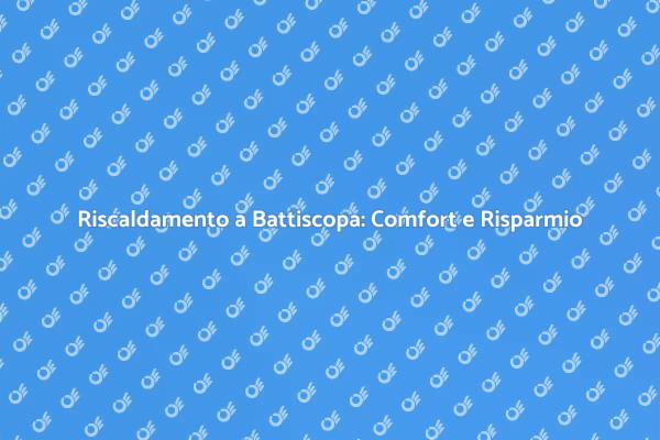 Riscaldamento Efficiente e Sostenibile