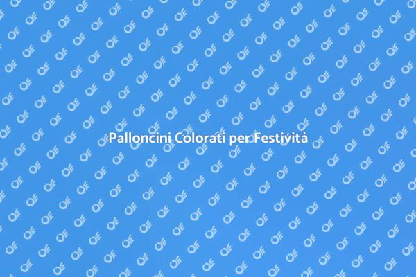 Festeggia con Palloncini Colorati
