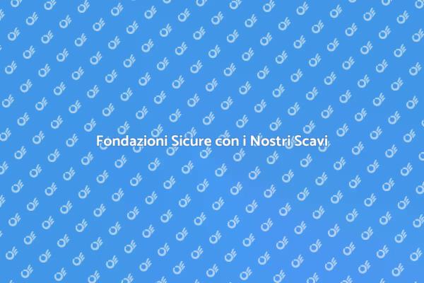 Scavi: Fondamenta per Progetti Sicuri