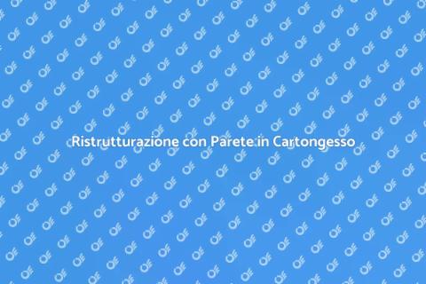 Parete in Cartongesso con Finitura Liscia
