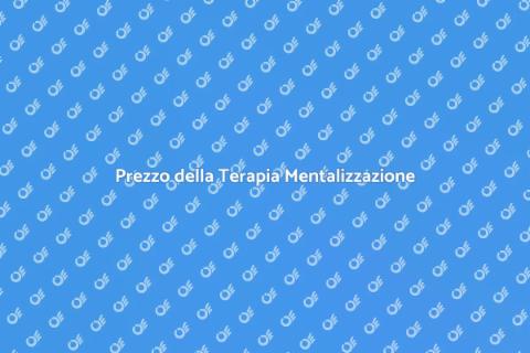 Costo Terapia Mentalizzazione