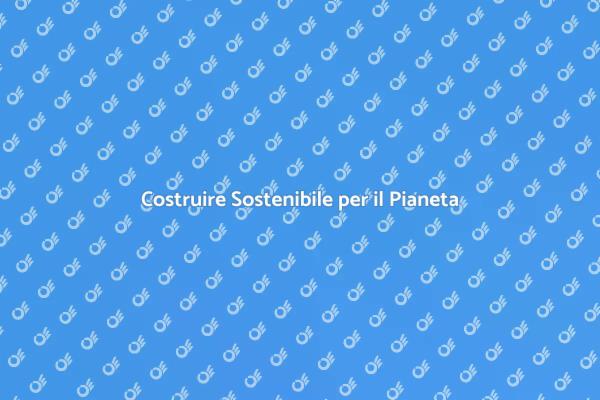L'Edilizia per un Futuro Sostenibile
