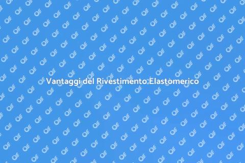 Rivestimento Elastomerico per Tetti