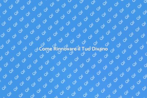 Pulire il Divano: Guida Completa