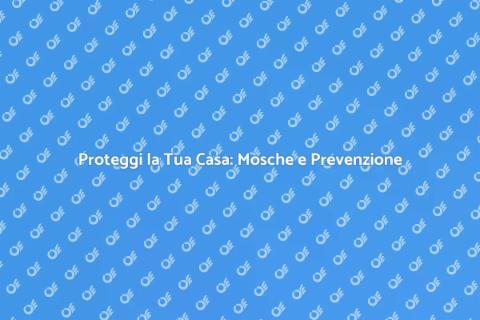 Disinfestazione Preventiva per Mosche