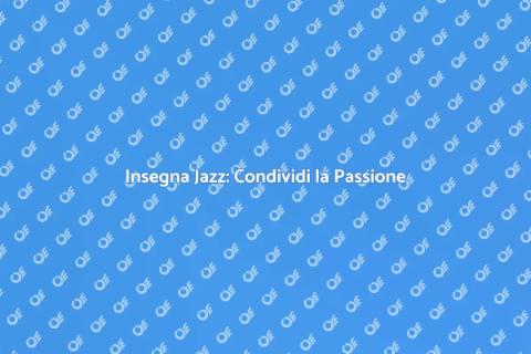 Lezioni di Musica Jazz Coinvolgenti