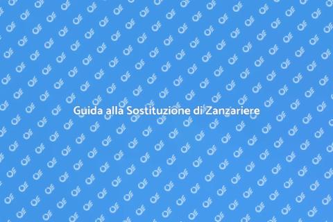 Sostituzione Zanzariera: Guida Pratica