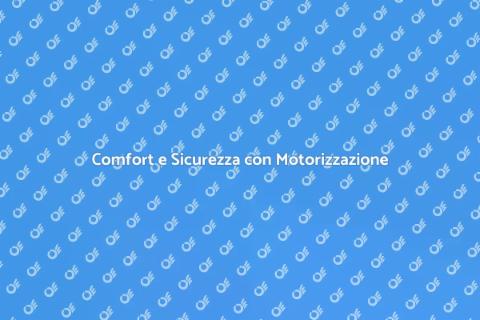 Motorizzazione per Basculante: Comfort