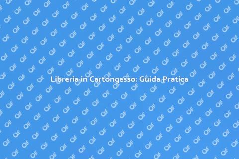 Libreria in Cartongesso: Stile e Funzionalità