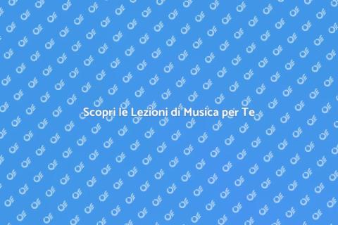 Lezioni di Musica: Scopri il Tuo Talento