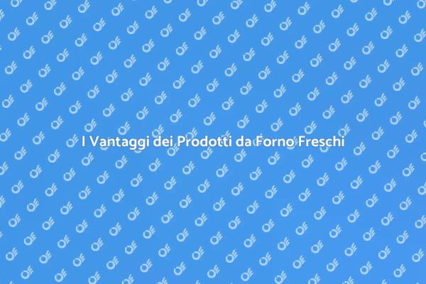 Gusto e Qualità nella Panificazione Fresca