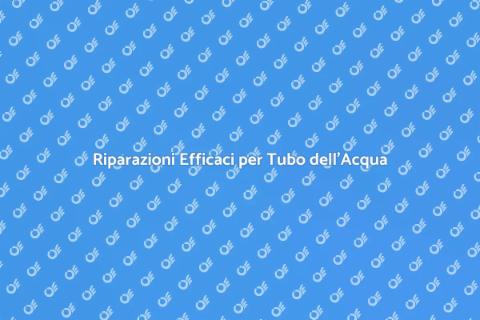 Riparare un Tubo dell'Acqua