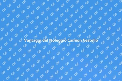 Noleggiare un Camion con Cestello