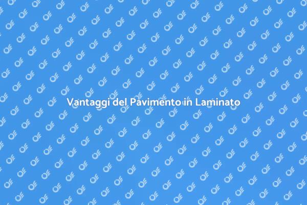 Il Pavimento Laminato: Scelta Perfetta