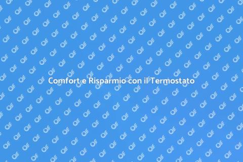Termostato Ambiente: Comfort e Efficienza