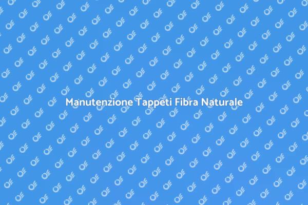 Come Pulire i Tappeti in Fibra Naturale