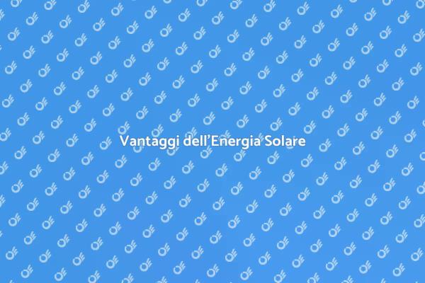 Scegli l'Energia Solare per il Futuro