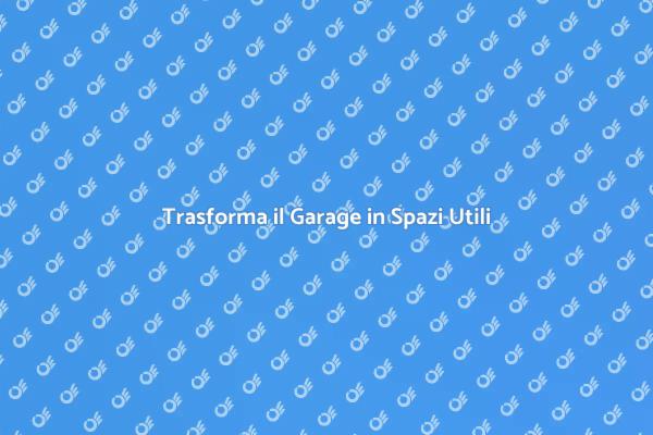 Garage: Nuove Opportunità di Spazio