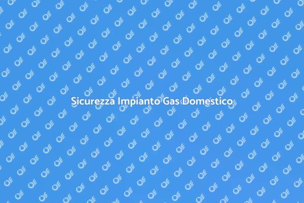Importanza della Certificazione Gas