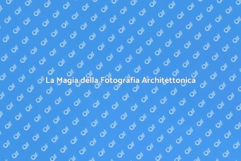 Potere della Fotografia di Architetture