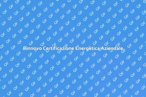 Rinnovo Certificazione Energetica